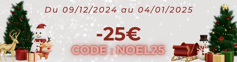 25€ offerts avec le code NOEL25