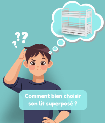 Bien choisir son lit superposé : nous vous expliquons tout !